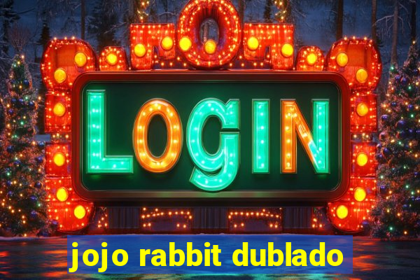 jojo rabbit dublado